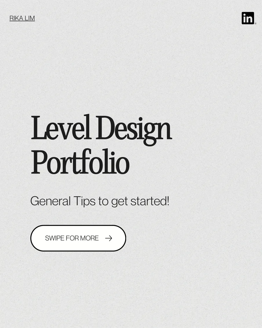 Level Design Portfolio: General Tips — page 1 of 7