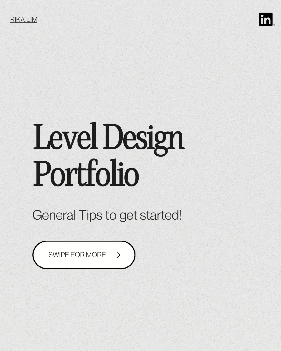 Level Design Portfolio: General Tips — page 1 of 7