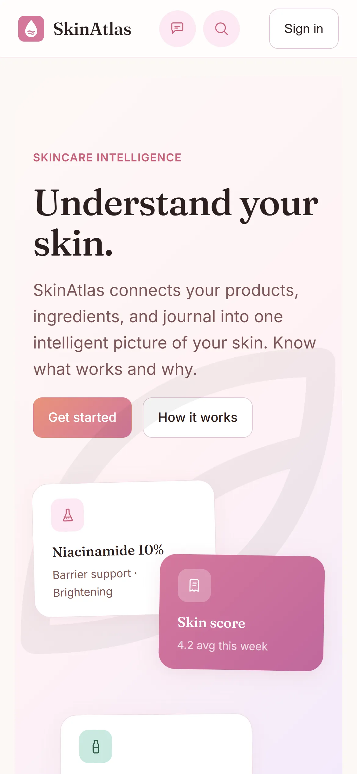SkinAtlas on a phone: an “Understand your skin” hero with an ingredient card and a skin-score badge