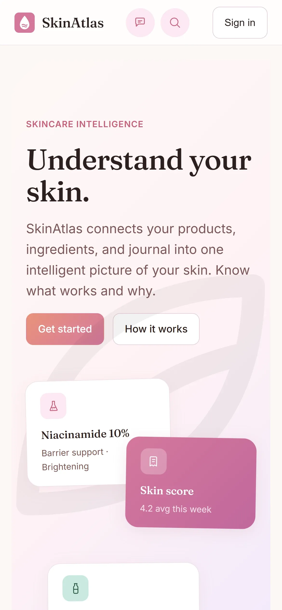 SkinAtlas on a phone: an “Understand your skin” hero with an ingredient card and a skin-score badge