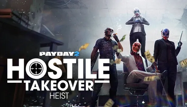 Hostile Takeover Heist